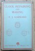 F.J. Garrard Clock Repairing and Making: A Practical Handbook / 1948